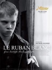 Le Ruban blanc / un film de Michael Haneke | Haneke, Michael. Monteur. Scénariste