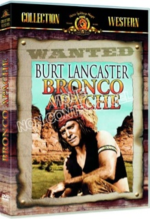 Bronco Apache  | Aldrich, Robert. Metteur en scène ou réalisateur