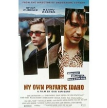 My own private idaho | Van Sant, Gus (1952-....). Metteur en scène ou réalisateur